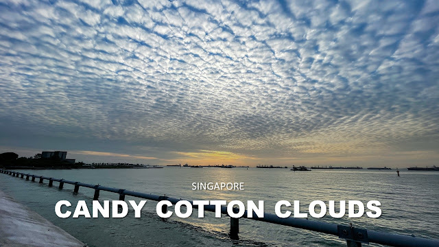 Cotton Candy Clouds in Singapore - Jan 2021