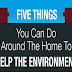 FiveThings You Can Do Around the Home to Help the Environment #infographic