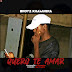 DOWNLOAD MP3 : Broyz Khamuera - Quero Te Amar (Kizomba)(Prodby : Raimundo)