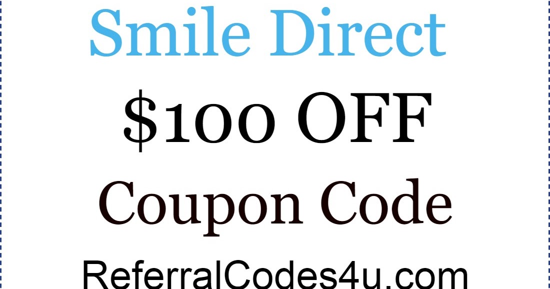 100 Smile Direct Club Referral Coupon Code 2023