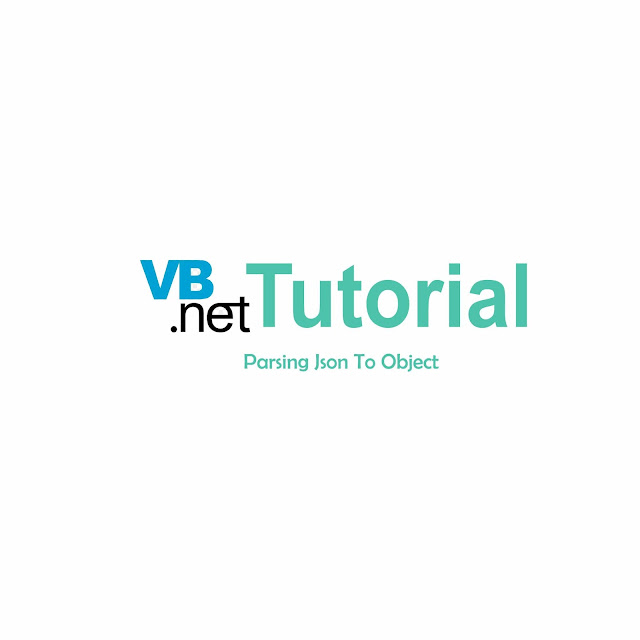 Cara Parsing Json Kedalam Bentuk Object Di VB.NET Cara Parsing Json Kedalam Bentuk Object Di VB.NET
