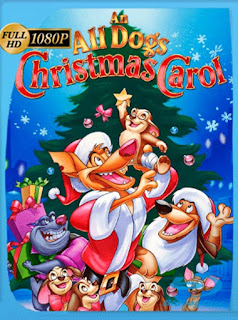 Todos Los Perros Van Al Cielo: Un Cuento De Navidad [1998] HD [1080p] Latino [GoogleDrive] SXGO
