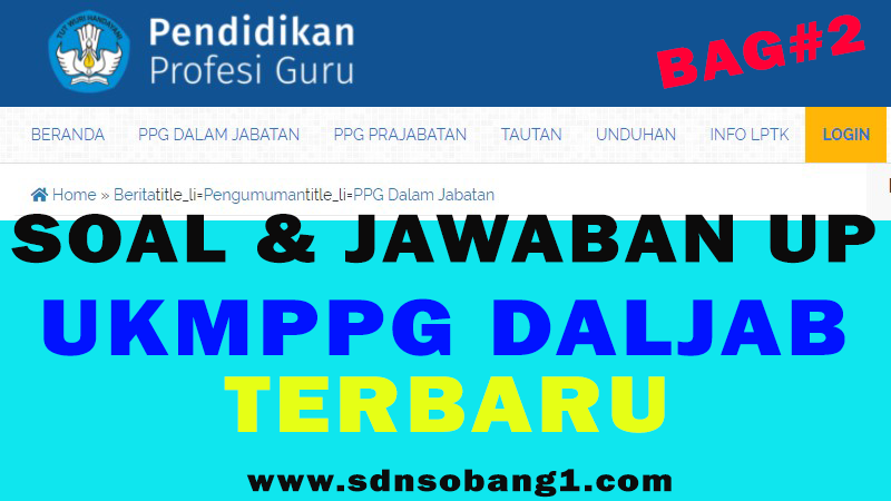 Soal Jawaban Up Ukmppg Dalam Jabatan Pgsd Terbaru Sdn Sobang 1