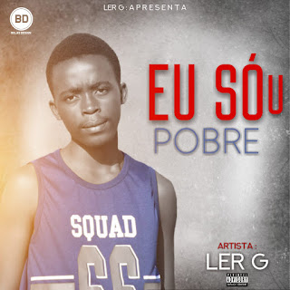 Ler G - Sou Pobre (Trap 2019) [BAIXE AQUI MP3 2019]