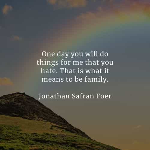 Inspirational family quotes and famous family sayings Inspirational family quotes and famous family sayings