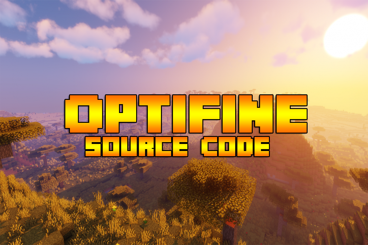 √ Source Code OptiFine Minecraft Java Edition - Arik Hardiansyah