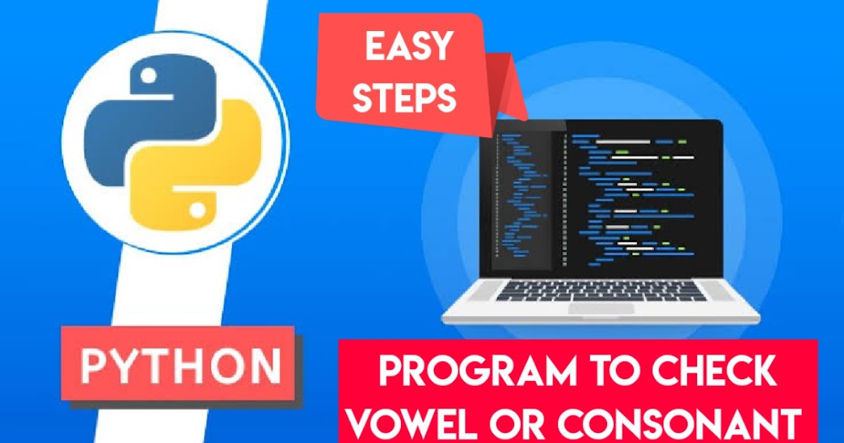 Python Program to Check Vowel or Consonant-Python Programs