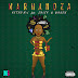 Yetro MiL feat. Zaizy & Waken WK -  Marhandza (2o18) [ Download ]