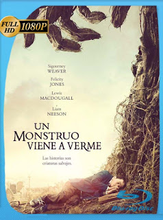 Un monstruo viene a verme (2016) HD [1080p] Latino [GoogleDrive] chapelHD