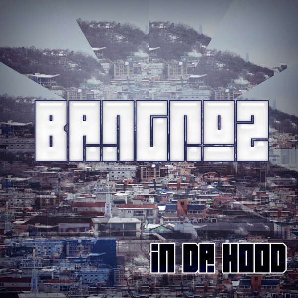 Bangroz – In Da Hood – EP