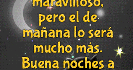 😴🌛 ☄ “Deja de enviarme el beso de buenas noches… ven amor mio y besame