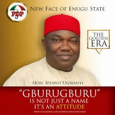 Vote Hon Ifeanyi Ugwuanyi (Gburugburu) as Governor Enugu State ..by Bonaventure Ikenna