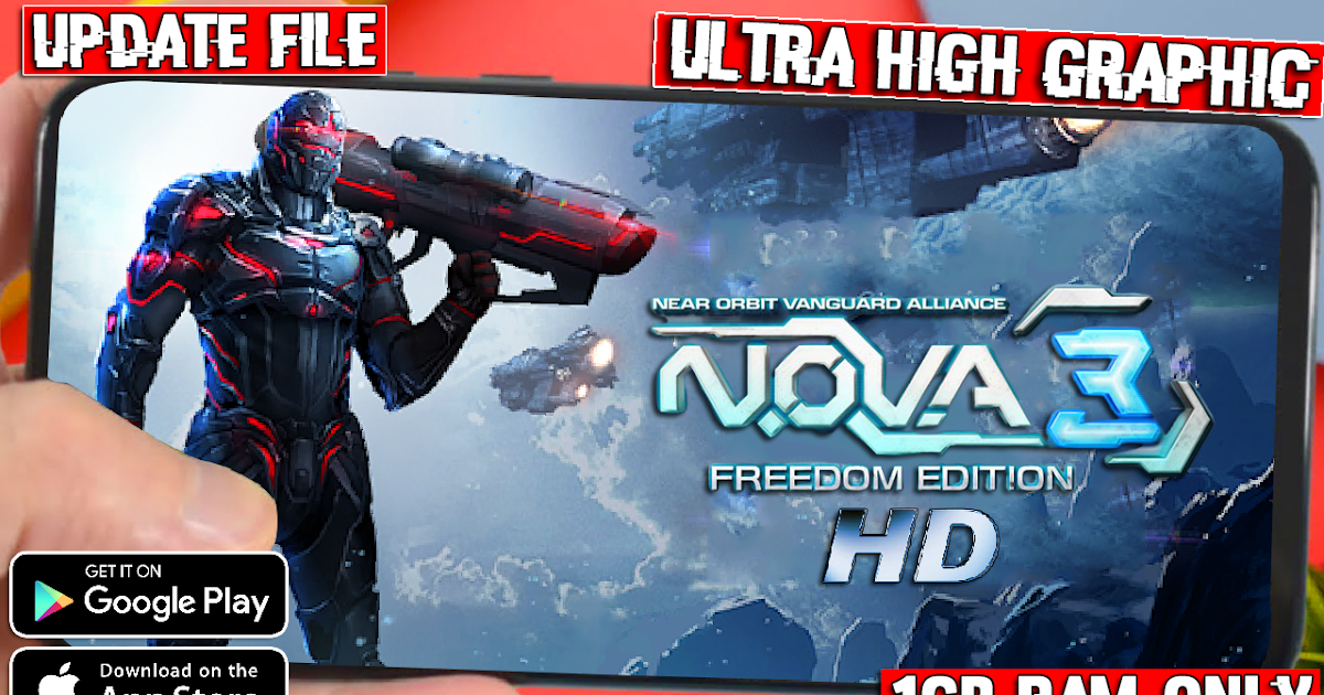 nova-3-freedom-edition-v1-0-1d-max-graphic-apk-mod-obb-data-download-on-android-device-2021