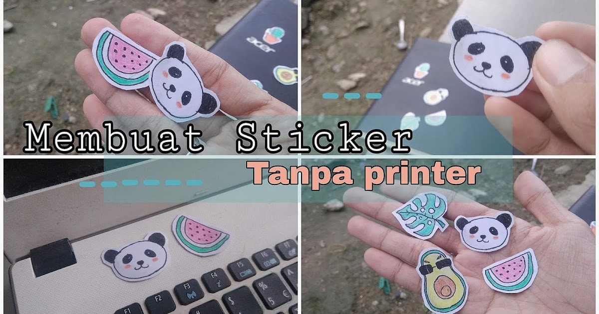 Cara Bikin Stiker Tanpa Printer Anak Arsitektur