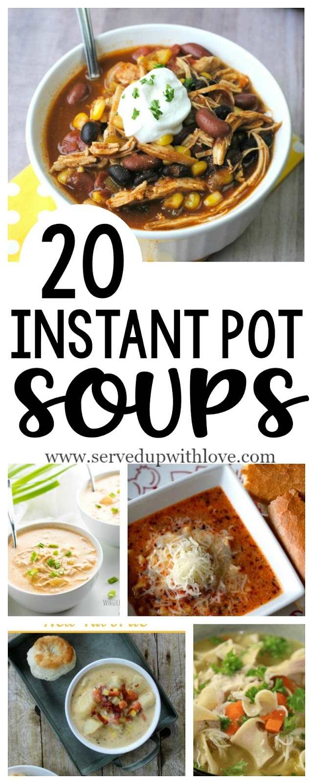 Served Up With Love: 20 Instant Pot Soups