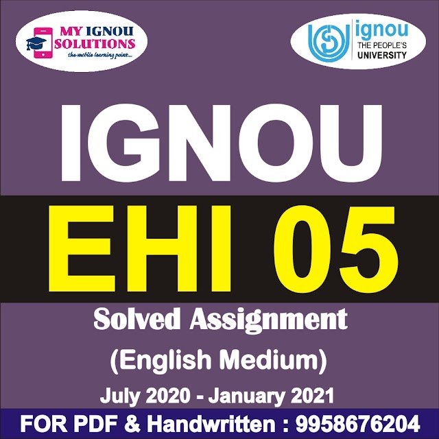 EHI 05 Solved Assignment 2020-21