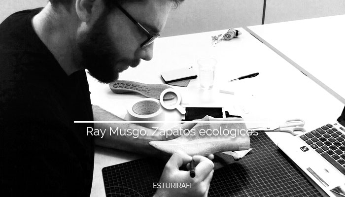 Ray Musgo. Zapatos ecológicos