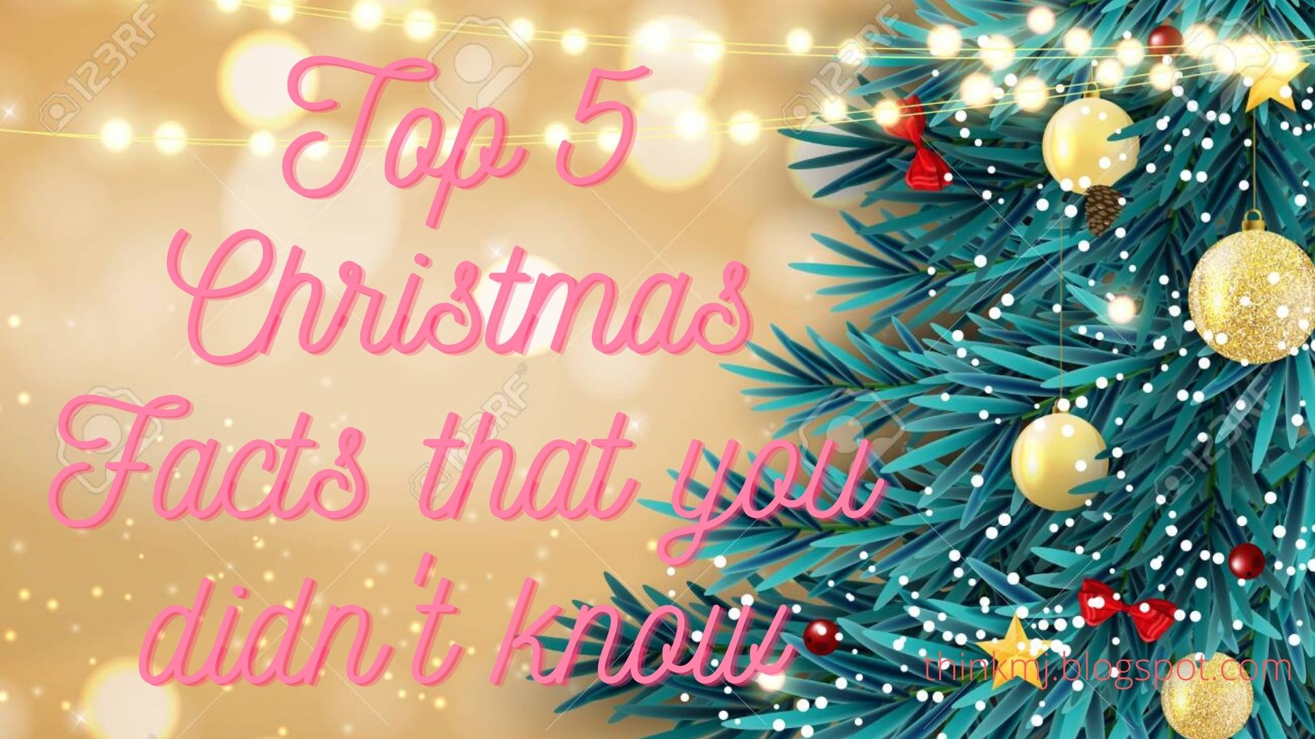 Top 5 Facts about Christmas that you probably didn't know!