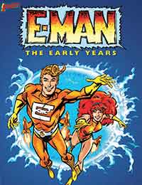 E-Man: The Early Years