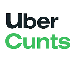 Uber Cunts