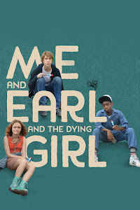 Me and Earl and the Dying Girl Poster