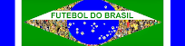 FUTEBOL DO BRASIL