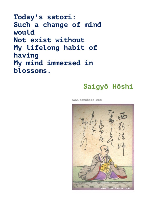 Saigyō Quotes, Saigyō Poems, Saigyō Hōshi Poetry, Saigyō Hōshi Moon, Light, Tree, Flower & Butterfly Quotes. Saigyō Hōshi Writings