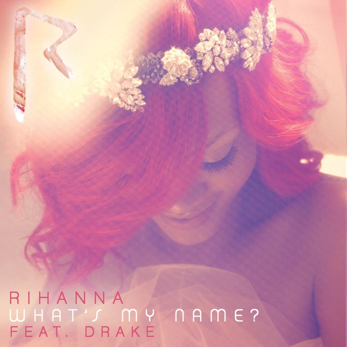 Single Rihanna What's My Name (Feat. Drake) Encartes Pop