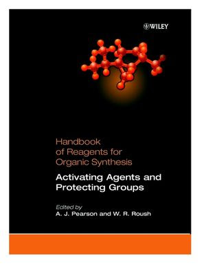 Handbook of Reagents for Organic Synthesis: Activating Agents and Protecting Groups