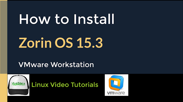 How to Install Zorin OS 15.3 + VMware Tools on VMware Workstation