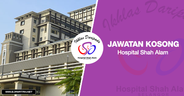 Hospital Kerajaan Shah Alam  Hospital Shah Alam Kerajaan Atau Swasta