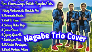 Nagabe Trio New Cover Lagu Batak Terbaru 2021