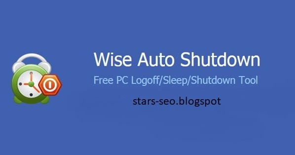 Wise Auto Shutdown 2.0.3.104 download the new for android Wise Auto Shutdown 2.0.3.104 download the new for android