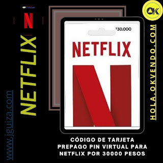 Img_Pin virtual de Tarjeta Prepago Netflix por $30.000