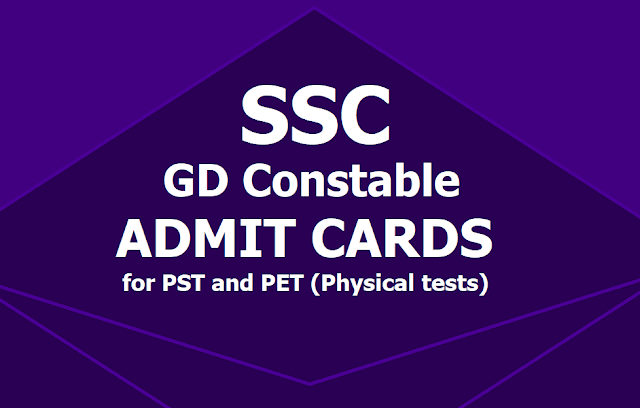 SSC GD Constable Admit Cards 2019 for PST and PET (Physical tests) SSC GD Constable Admit Cards 2019 for PST and PET (Physical tests)