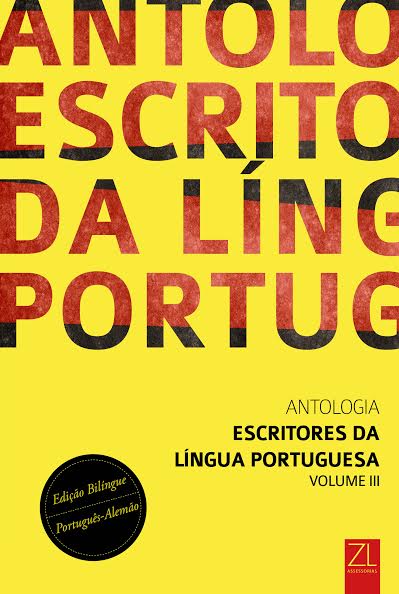 Antologia Escritores da Língua Portuguesa III Português/Alemão