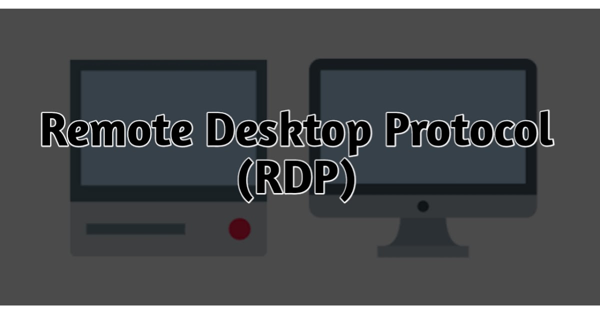 Pengertian dan Konfigurasi Remote Desktop Protocol (RDP) - Kelas-Jaringan