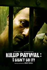Kuldip Patwal I Didn’t Do It 2018 Kuldip Patwal I Didn’t Do It 2018