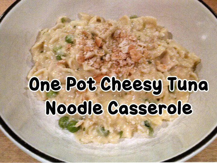 Pers aNatalie One Pot Cheesy Tuna Noodle Casserole