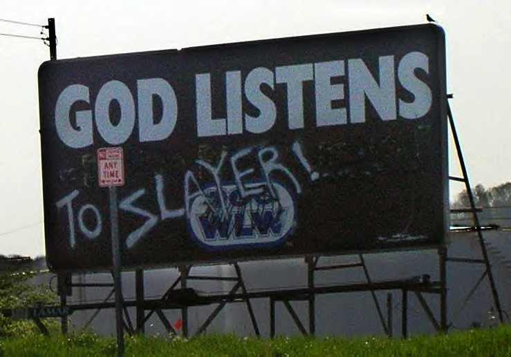 Picz I Like God Listens To Slayer Billboard Graffiti