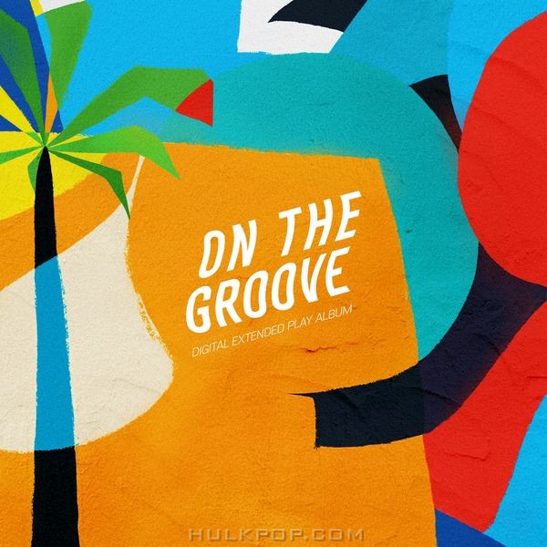Hyojadong Groove – On the Groove – EP