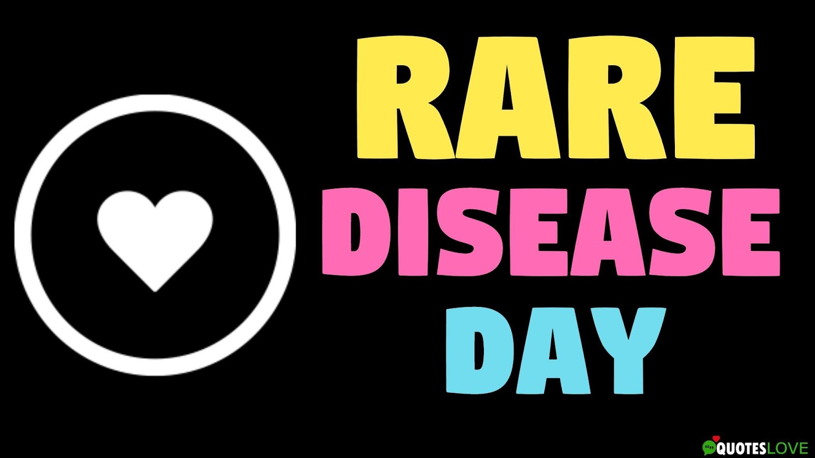 Rare Disease Day Quotes, Wishes, Messages, Images, Poster, Logo, Theme