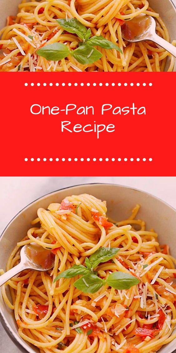 OnePan Pasta Recipe