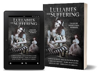 Lullabies for Suffering - Kindle and Paperback