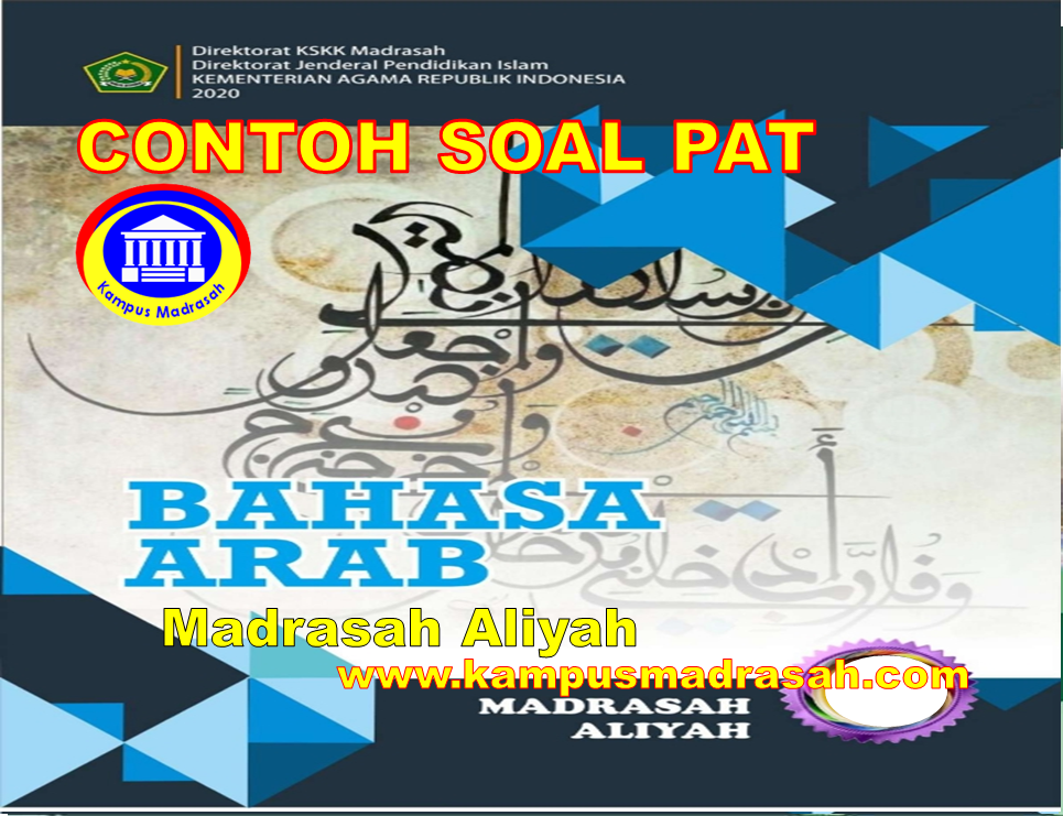 Soal Dan Jawaban Pat Bahasa Arab Semester 2 Kelas 11 Ma Sesuai Kma 183