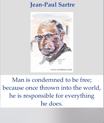 Jean-Paul Sartre Quotes. Existentialism Quotes, Choices & Life Quotes. Jean-Paul Sartre Philosophy. Inspirational quotes, Status, photos. one line words