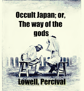 Occult Japan; or, The way of the gods