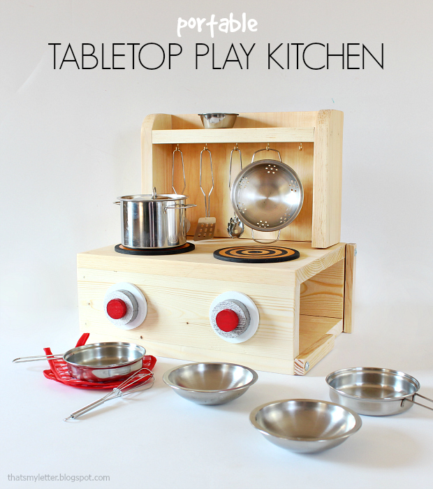That's My Letter DIY Portable Tabletop Play Kitchen