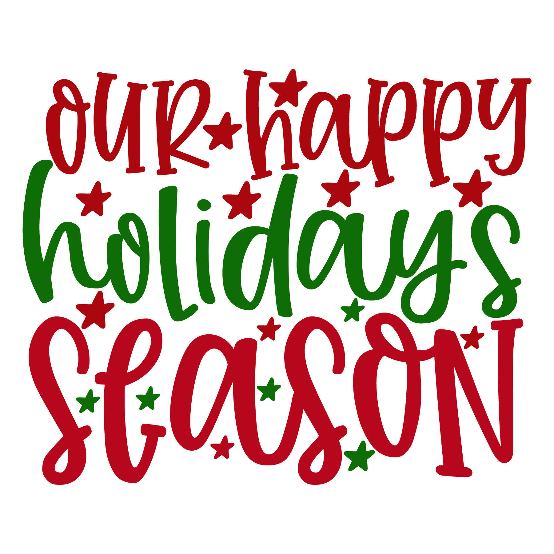 Our Happy Holidays Season SVG Cut Files