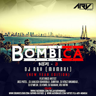 Bombica-Vol-3-(New-Year-Edition)-DJ-ARV-(Mumbai)